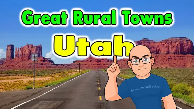 'Video thumbnail for Great Rural Towns in Utah to Retire or Buy Real Estate.'