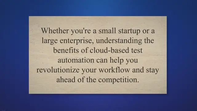 'Video thumbnail for Revolutionizing Workflow Efficiency: Exploring the Benefits and Best Practices of Cloud-Based Test Automation'