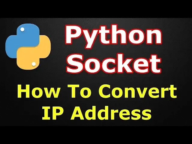 'Video thumbnail for Python Socket | How To Convert IP Address To Different Formats | Socket Programming'