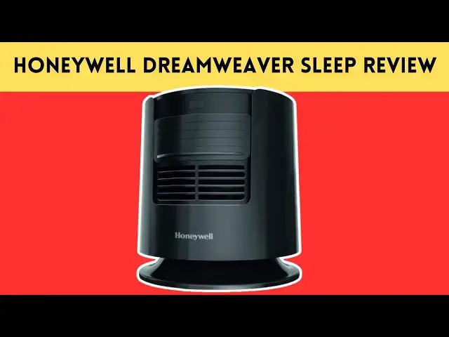 'Video thumbnail for Honeywell Dreamweaver Sleep Review: Does it worth the $80?'
