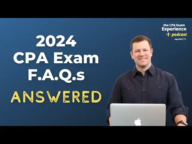 'Video thumbnail for 2024 CPA Exams F.A.Q.s Answered'