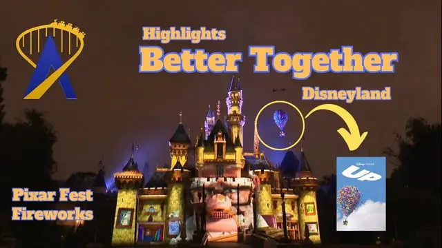 'Video thumbnail for Highlights of Together Forever - A Pixar Nighttime Spectacular from Pixar Fest at Disneyland'