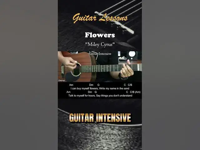 'Video thumbnail for Flowers - Miley Cyrus | EASY Guitar Tutorial - Chords / Lyrics - Guitar Lessons #guitarchords'