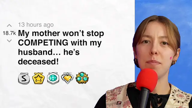 'Video thumbnail for My mother won’t stop competing with my late husband… I'm heartbroken! - r/relationships | Reddit Stories'