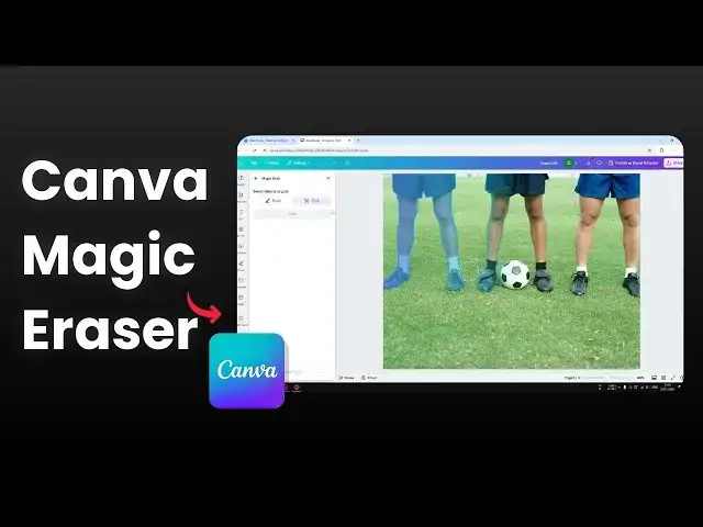 'Video thumbnail for How to Use the Magic Eraser in Canva'