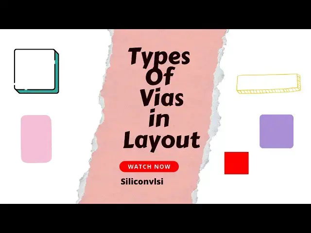 'Video thumbnail for Types of Vias in VLSI Layout | Via Basics Explained for Chip Designers #vlsi #siliconvlsi #techno'
