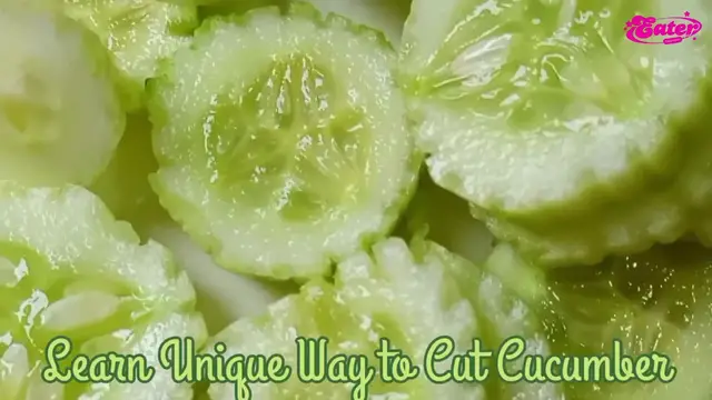 'Video thumbnail for Learn Unique Way to Cut Cucumber'