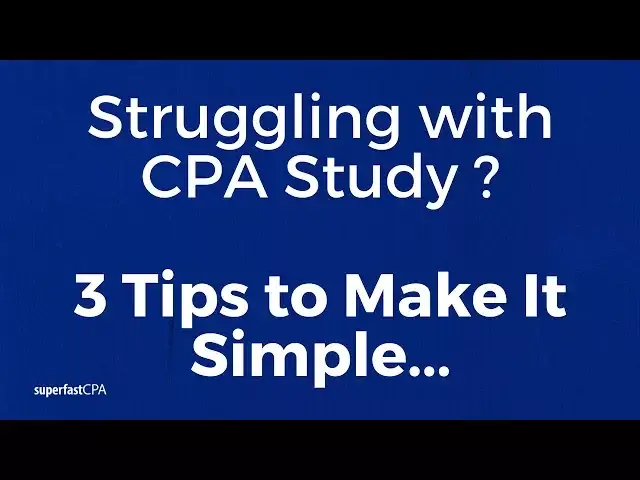 'Video thumbnail for CPA Exams: 3 Tips for Better Study Sessions'