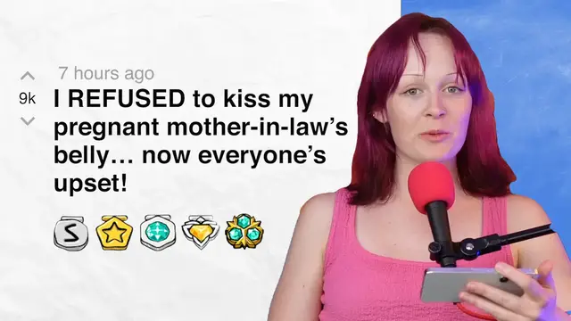 'Video thumbnail for I REFUSED to kiss my pregnant mother-in-law’s belly… now everyone’s upset! - r/AmITheAsshole | Reddit Stories'