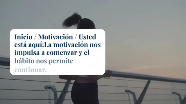 'Video thumbnail for La motivación nos impulsa a comenzar y el hábito nos permite continuar.'