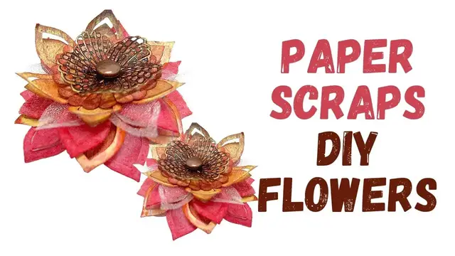 'Video thumbnail for Paper Scraps DIY Flower'