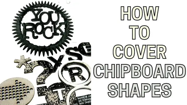 'Video thumbnail for How to Cover Chipboard Embellishments'