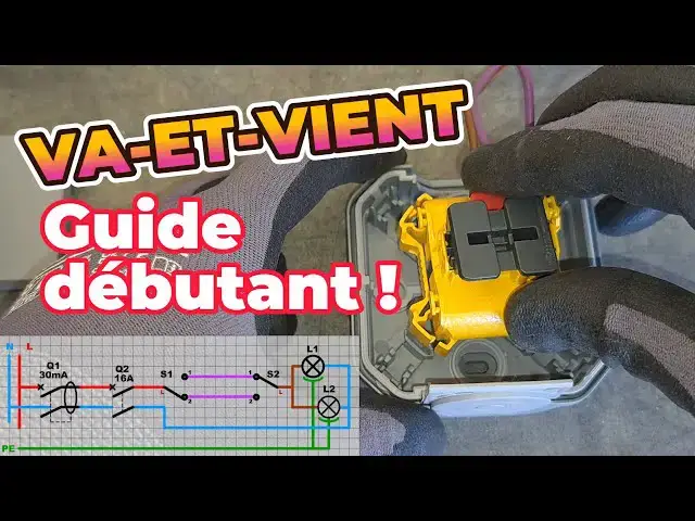 'Video thumbnail for Câblage va-et-vient facile ! Comment brancher un interrupteur va et vient Tutoriel complet + schéma'