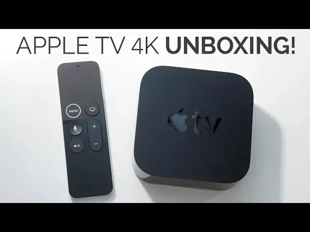'Video thumbnail for Apple TV 4K Unboxing & First Impressions'