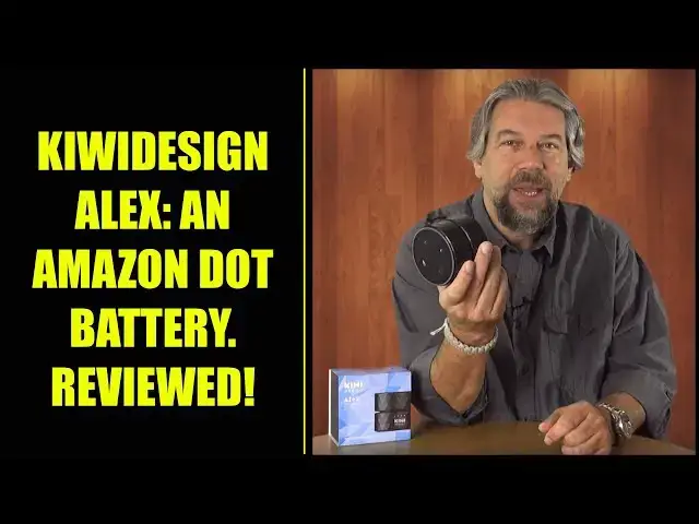 'Video thumbnail for KiwiDesign Alex: Amazon Dot Battery -- TESTED & REVIEWED!'
