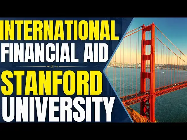 'Video thumbnail for Financial Aid at Stanford University | Study in the USA'