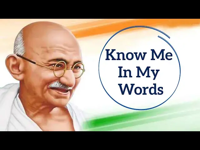 'Video thumbnail for Know About Mahatma Gandhi In his Words | Mahatma Gandhi Autobiography'