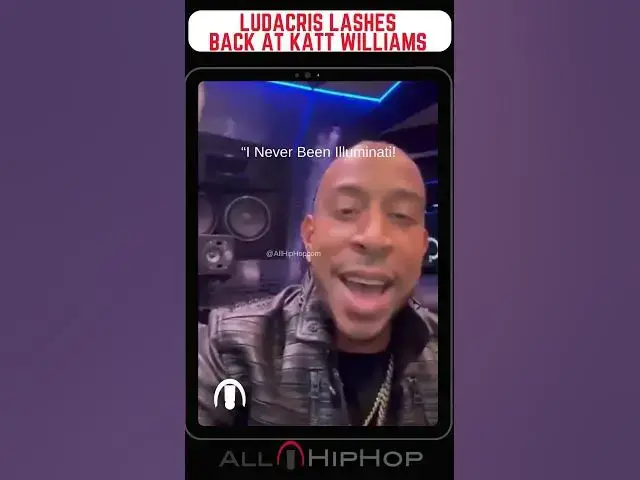 'Video thumbnail for #ludacris replies to #KattWilliams claims he joined the Illuminati for movie stardom #allhiphoptv'