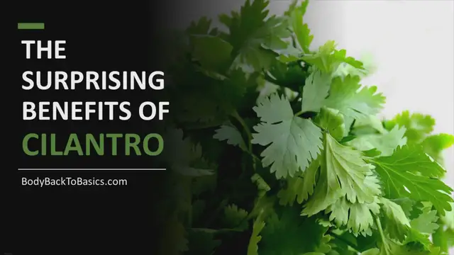 'Video thumbnail for Cilantro: How to Detox Heavy Metals Naturally and Effectively'