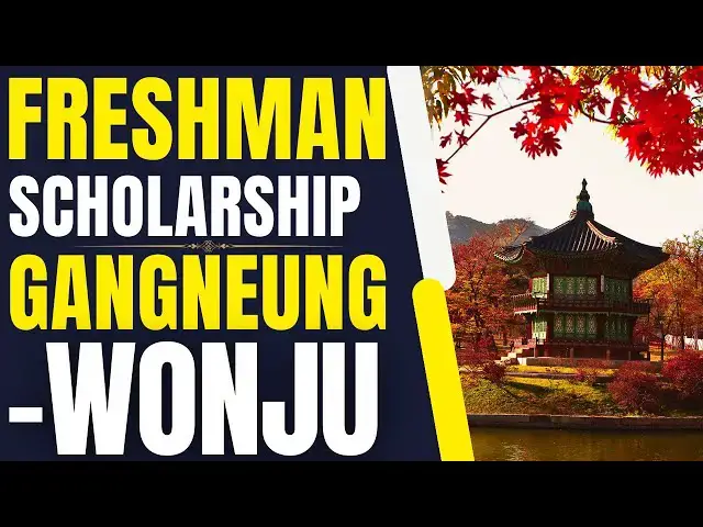 'Video thumbnail for Freshman Scholarship at Gangneung-Wonju National University | Study in South Korea'