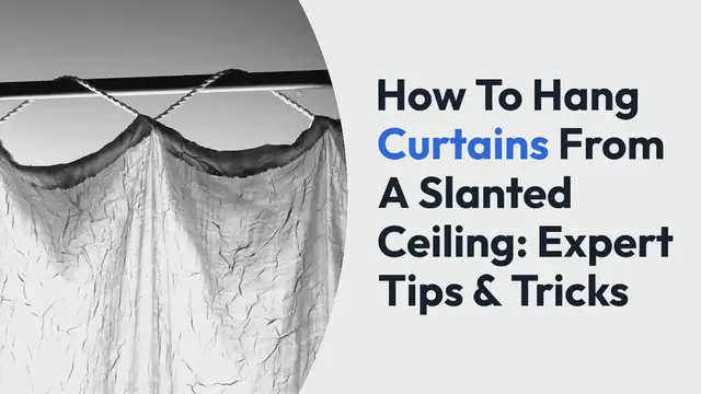 'Video thumbnail for How To Hang Curtains From A Slanted Ceiling'