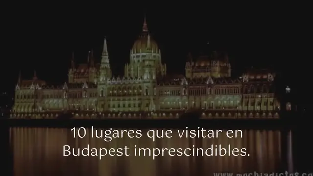 'Video thumbnail for 10 lugares que visitar en Budapest imprescindibles.'