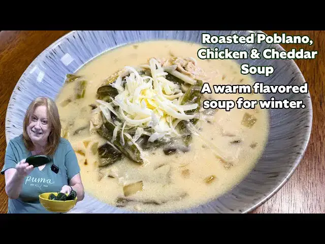 'Video thumbnail for ROASTED POBLANO CHEDDAR CHICKEN SOUP A Comfort Soup for Winter'