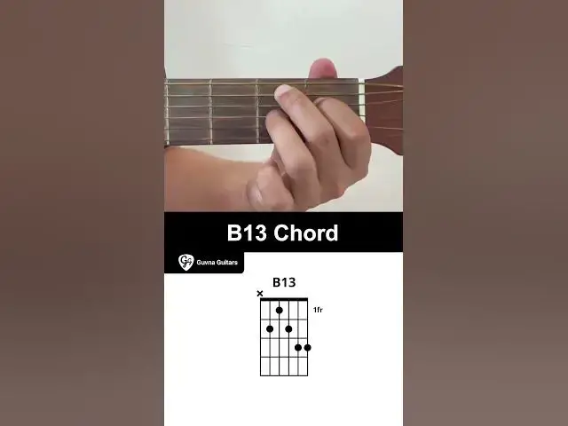 'Video thumbnail for How To Play The B13 Chord On Guitar - Guvna Guitars'