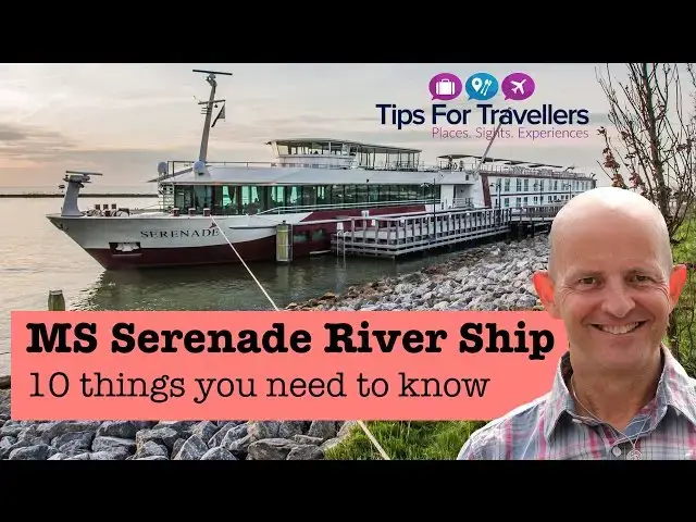 'Video thumbnail for MS Serenade River Cruise Ship. 10 Things You Need To Know'