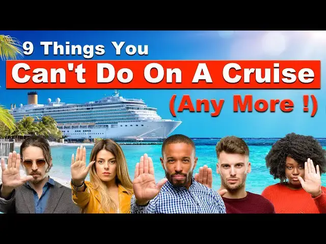 'Video thumbnail for 9 Things You Can't Do On A Cruise Any More !'