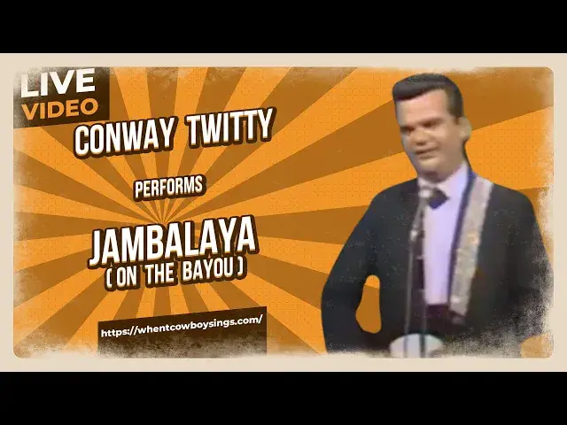 'Video thumbnail for Conway Twitty - Jambalaya ( On the Bayou ) 1969'