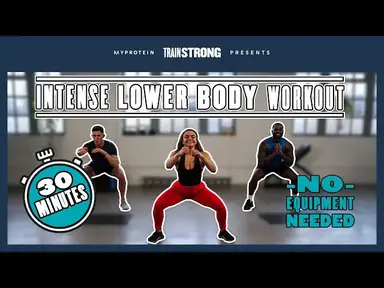 'Video thumbnail for 30 Minute Lower Body Workout | No Equipment | Myprotein'