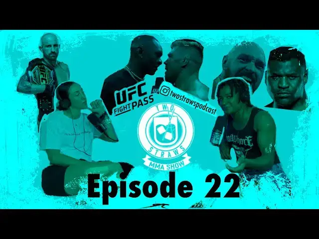 'Video thumbnail for Two Straws on Fightpass! Episode 22'