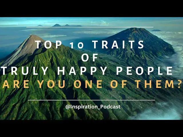 'Video thumbnail for 10 Habits Of Happy People - How to Be Happy in 2023'