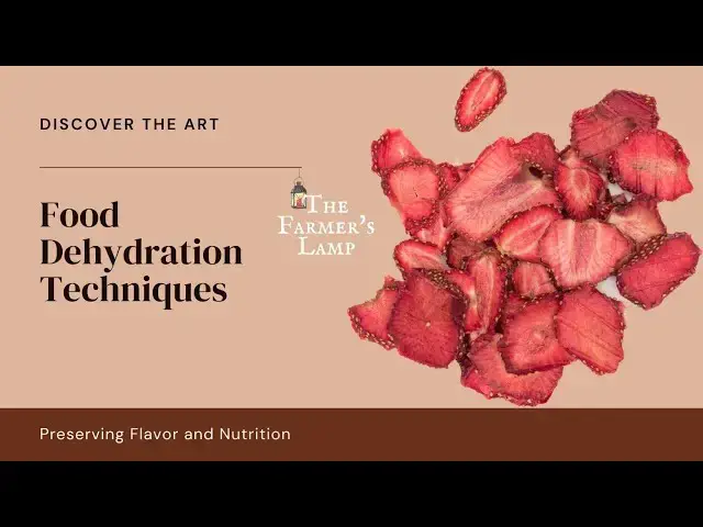 'Video thumbnail for Food Dehydration Essentials (Preserving Food Naturally)'