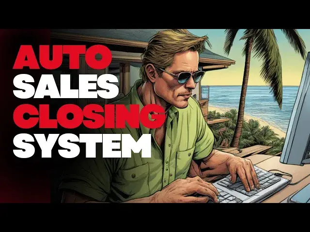 'Video thumbnail for 10 Auto Sales Closing System #LosAngeles'