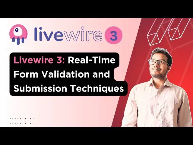 'Video thumbnail for Livewire 3: Realtime Form Validation and Submission Technique | Livewire Form'
