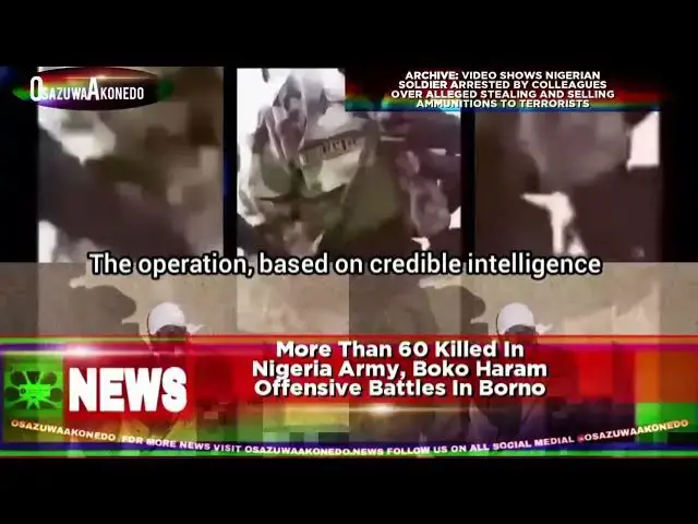 'Video thumbnail for More Than 60 Killed In Nigeria Army, Boko Haram Offensive Battles In Borno'