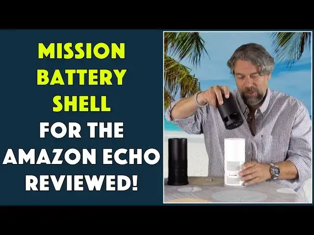'Video thumbnail for The Mission Battery Shell for Amazon Echo - REVIEWED!'