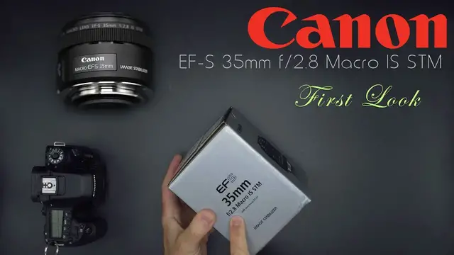 'Video thumbnail for Canon EF-S 35mm f/2.8 Macro IS | Hands On First Look | 4K'