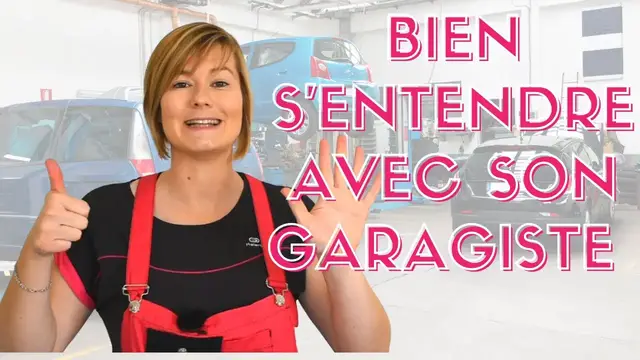 'Video thumbnail for 6 conseils pour une bonne relation avec son mécanicien'