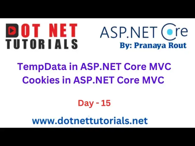 'Video thumbnail for TempData and Cookies in ASP NET Core MVC | Day 15 | Pranaya Rout | Dot Net Tutorials'