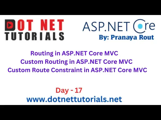 'Video thumbnail for Routing in ASP NET Core | Day 17 | Pranaya Rout | Dot Net Tutorials | Online Training'