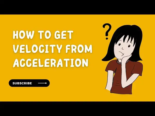 'Video thumbnail for How to get velocity from acceleration'