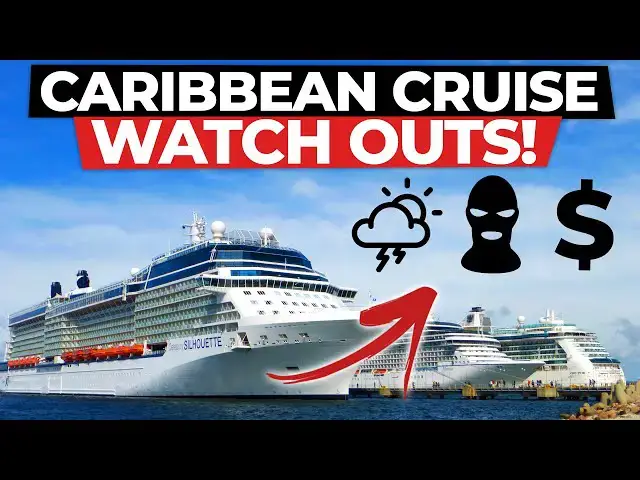 'Video thumbnail for Caribbean Cruise Watch Outs. 7 Things The Brochures Don’t Warn You About'