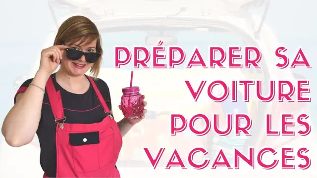 'Video thumbnail for Comment préparer sa voiture pour les vacances ?'