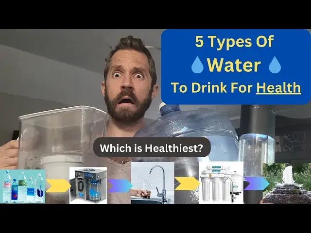 'Video thumbnail for 5 Types Of Water To Drink For Health (Tap, Bottled, Distilled, Reverse Osmosis, Spring)'