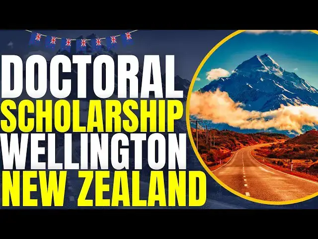 'Video thumbnail for Wellington Doctoral Scholarship at Victoria University of Wellington | Study in New Zealand'
