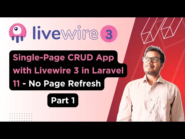 'Video thumbnail for Build a Single-Page CRUD App with Livewire in Laravel 11 - No Page Refresh | Part 1 | Full Stack'