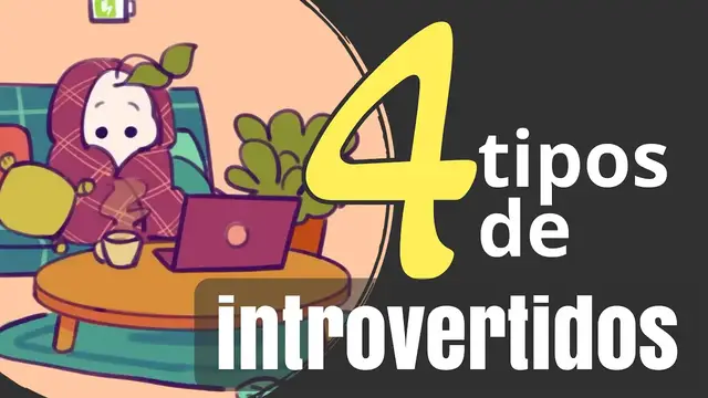'Video thumbnail for ¿Eres INTROVERTIDO? Conoce los 4 TIPOS de introversión que la CIENCIA ha identificado'